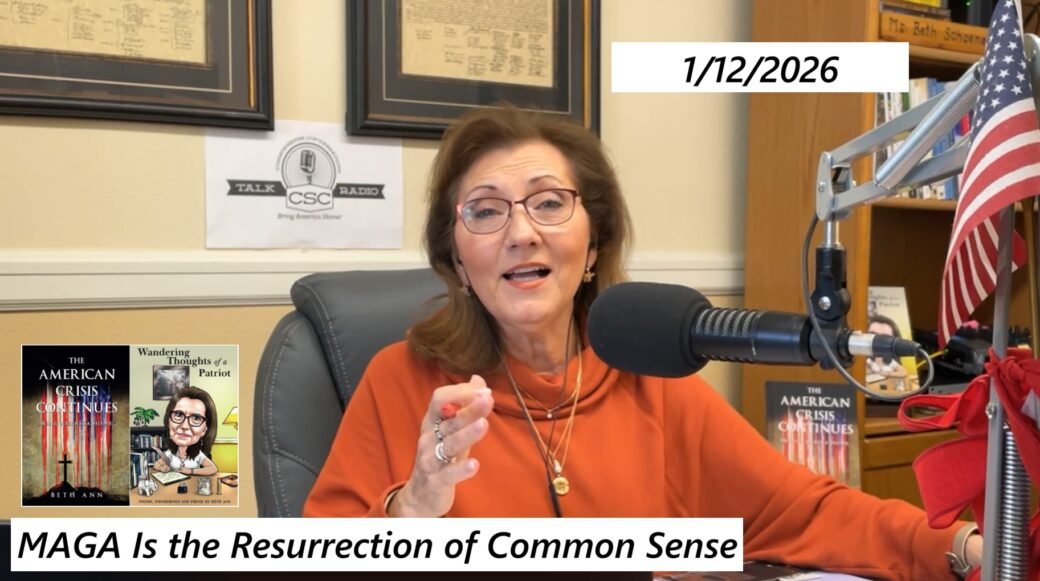 MAGA is the Resurrection of Common Sense