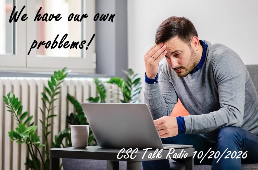 We Have Our Own PROBLEMS