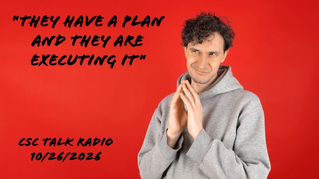 They Have a Plan and They are Executing It